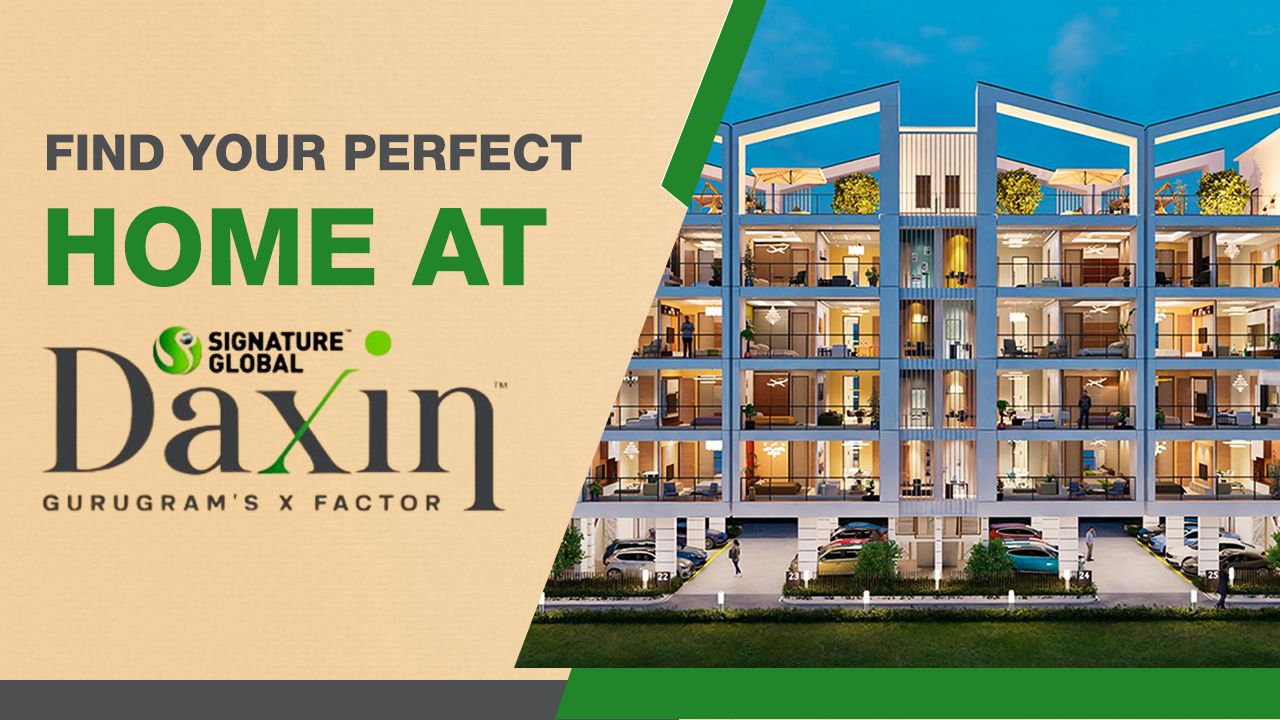 Signature Global New Project Daxin X Factor of Sector 35 Sohna Gurugram