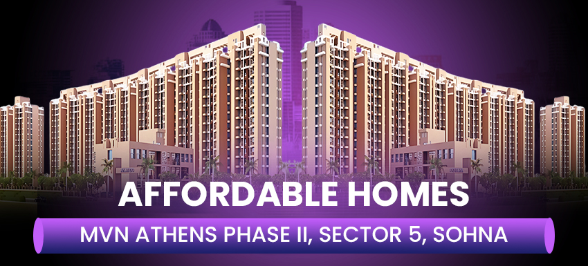 MVN Athens Phase II Sector 5 Sohna