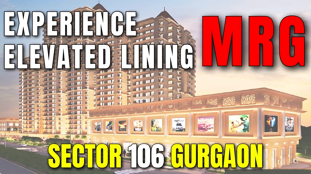 MRG Sector 106 Gurgaon